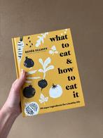 What to Eat & How to Eat It - Renee Elliott (Nieuw), Ophalen of Verzenden, Nieuw, Gezond koken