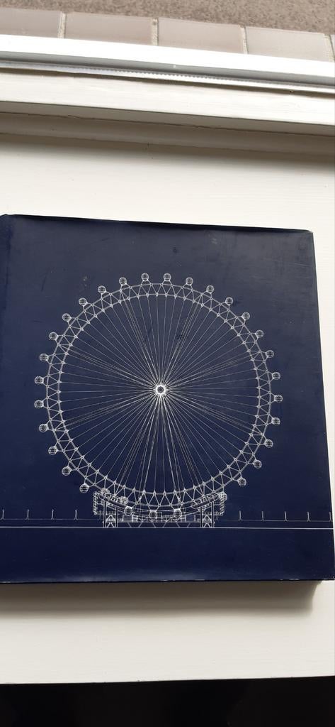 Re inventing the wheel the construction of london eye, Ophalen of Verzenden