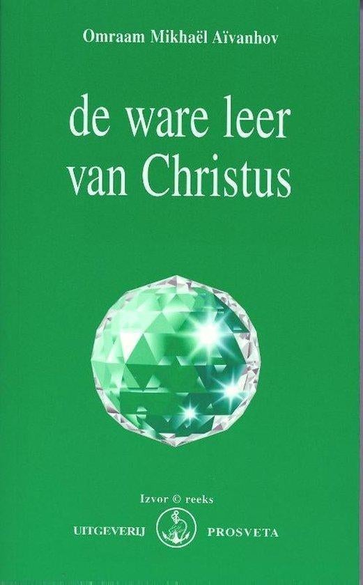 Omraam Mikhael Aivanhov De ware leer van Kristus, Boeken, Esoterie en Spiritualiteit, Ophalen of Verzenden, Zo goed als nieuw
