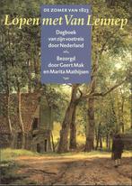 Geert Mak Marita Mathijsen Lopen met Van Lennep., Boeken, Ophalen of Verzenden, Zo goed als nieuw