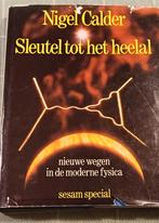 Sleutel tot het heelal - Nigel Calder (1977), Ophalen of Verzenden, Gelezen, Nigel Calder, Natuurwetenschap