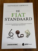 De Fiat Standaard - Saifedean Ammous (Zo goed als nieuw), Ophalen of Verzenden, Zo goed als nieuw, Geld en Beleggen