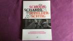 Schoon Schamel Schilderachtig Schilderstraat Den Bosch 2008, Boeken, Ophalen of Verzenden, Zo goed als nieuw