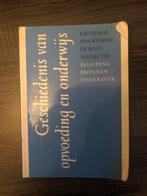 Geschiedenis van opvoeding en onderwijs - Kruithof, Ophalen of Verzenden, Alpha, Gelezen, HBO
