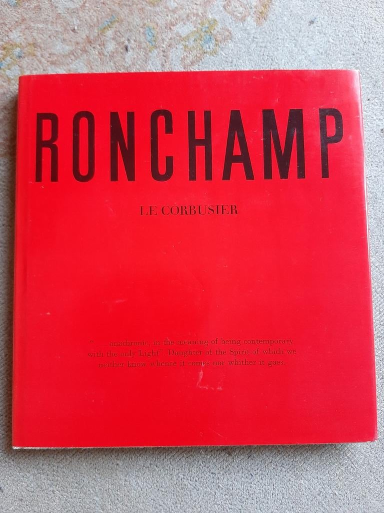 Ronchamp Le Corbusier - Architectuurboek, Ophalen of Verzenden, Zo goed als nieuw, Architecten, Le Corbusier