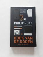Philip Huff : Boek Van De Doden, Gelezen, Ophalen of Verzenden, Nederland, Philip Huff