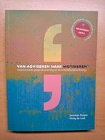 Van adviseren naar motiveren, ISBN 9789082445206, Boeken, Studieboeken en Cursussen, Zo goed als nieuw, Beta, Jacomijn Kuiper en Hetty de Laat