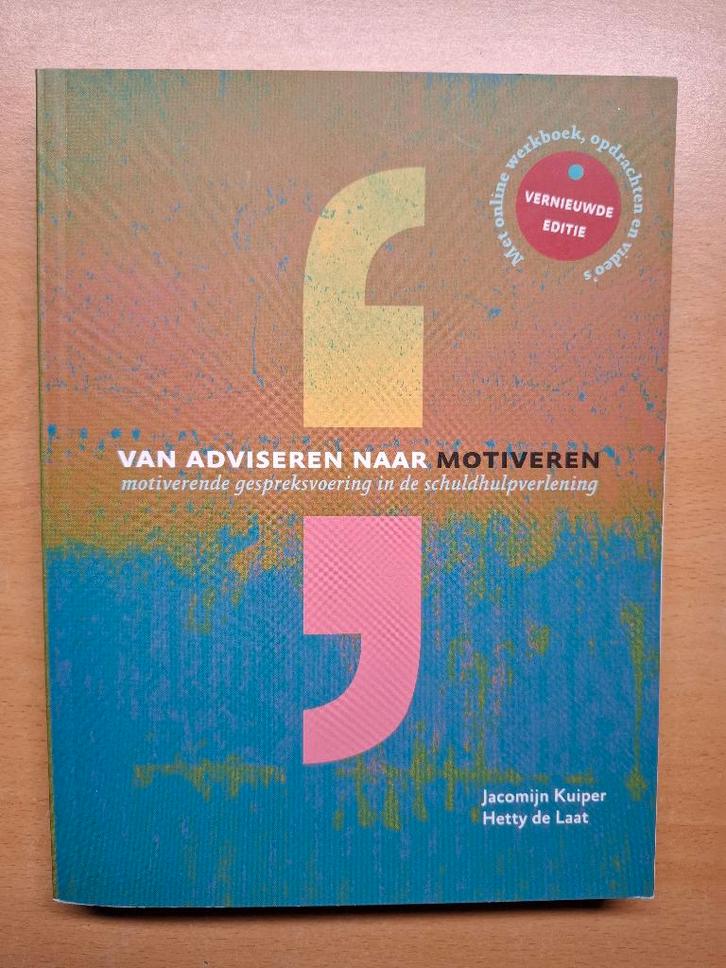 Van adviseren naar motiveren, ISBN 9789082445206, Boeken, Studieboeken en Cursussen, Zo goed als nieuw, HBO, Beta, Ophalen of Verzenden