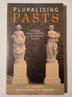 G.J. Ashworth - Pluralising Pasts, Boeken, Wetenschap, Ophalen of Verzenden, Zo goed als nieuw