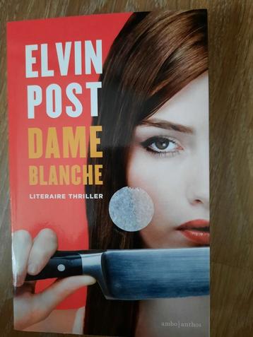 Elvin Post: DAME BLANCHE (literaire thriller) beschikbaar voor biedingen
