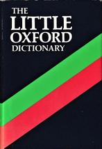THE LITTLE OXFORD DICTIONARY 6th edition, Boeken, Woordenboeken, Ophalen of Verzenden, Zo goed als nieuw, Overige uitgevers, Engels