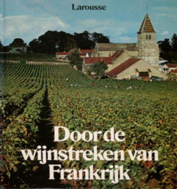 Door de wijnstreken van Frankrijk beschikbaar voor biedingen