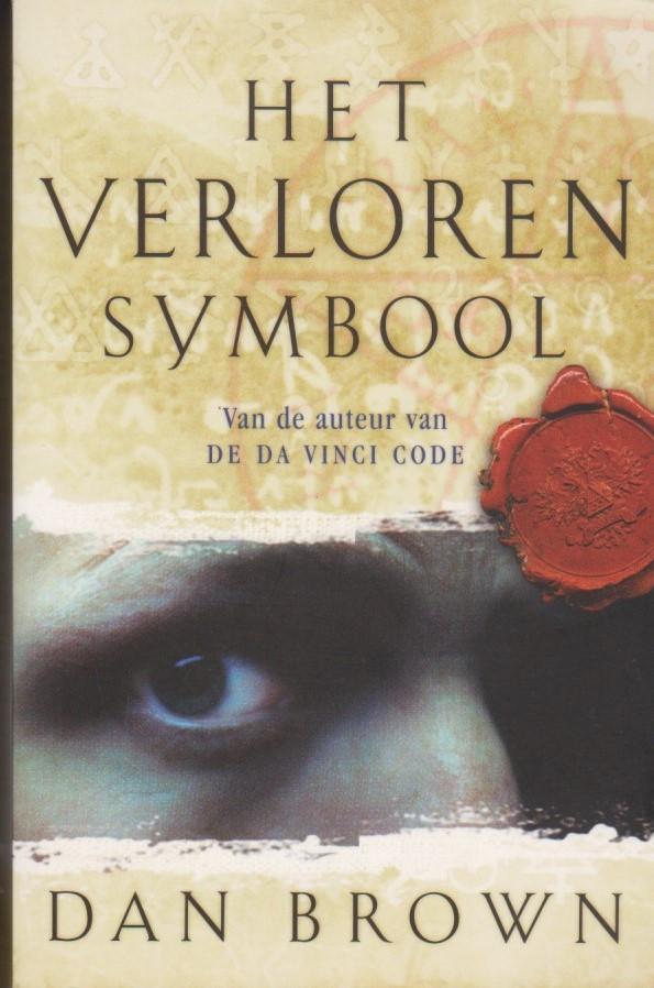 Dan Brown Het verloren symbool, Boeken, Thrillers, Gelezen, Europa overig, Ophalen of Verzenden