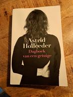Astrid Holleeder - Dagboek van een getuige, Ophalen of Verzenden, Zo goed als nieuw, Astrid Holleeder