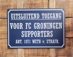 Uitsluitend FC Groningen supporters reclamebord van metaal, Verzamelen, Sportartikelen en Voetbal, Info@deconoord.nl, Deco Noord