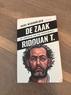 Boek De Zaak Ridouan T, Ophalen of Verzenden, Zo goed als nieuw