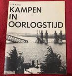 Kampen in Oorlogstijd J.B. Keuter oorlog 1940 1945, Boeken, Ophalen of Verzenden, Tweede Wereldoorlog, Gelezen, Algemeen