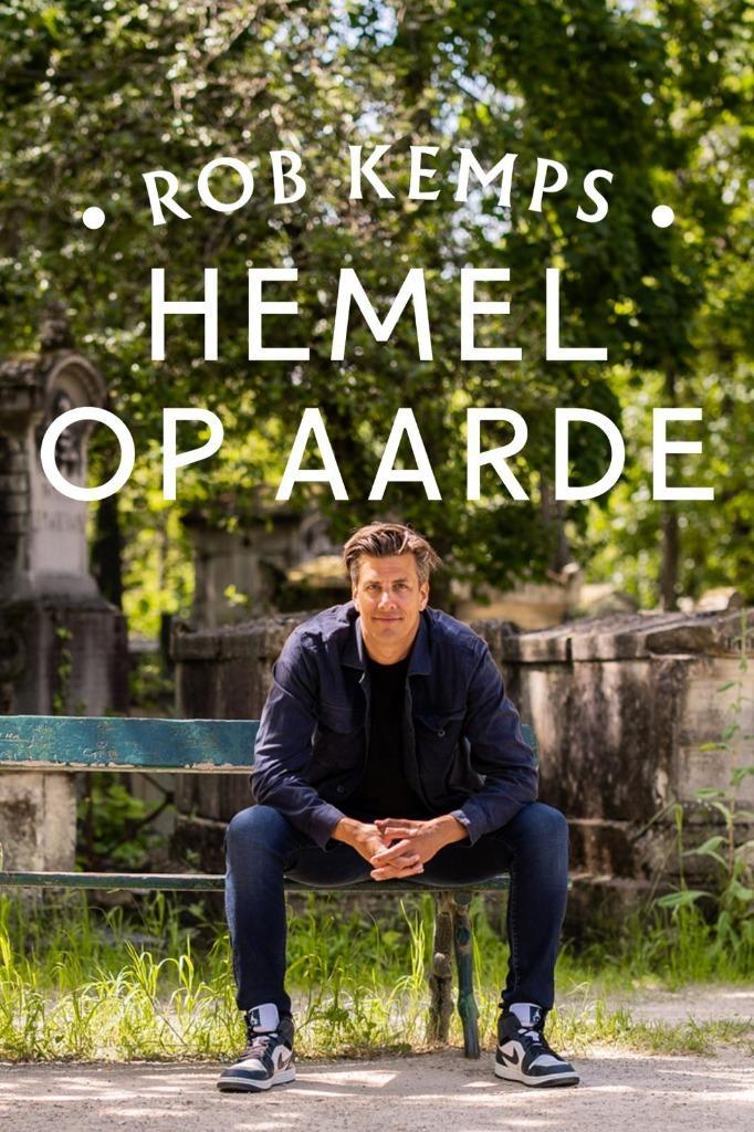 4 kaartjes Rob Kemps in Parijs: Hemel op Aarde € 30 p/ticket, Tickets en Kaartjes, Concerten | Nederlandstalig, Drie personen of meer