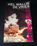 Uitgespeeld - Mel Wallis de Vries, Ophalen of Verzenden, Gelezen, Mel Wallis de Vries