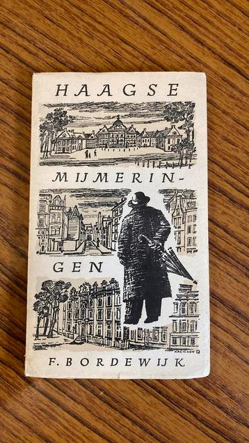 Haagse Mijmeringen - F. Bordewijk  beschikbaar voor biedingen