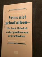 Vrees niet geloof alleen…, D.Martyn Lloyd Jones, Boeken, Ophalen of Verzenden, Zo goed als nieuw