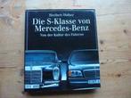 Die S-Klasse von Mercedes-Benz, Hofner, Heribert, Zo goed als nieuw, Mercedes, Ophalen of Verzenden