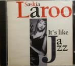 Saskia laroo – its like jazz cd sl9401, Verzenden, 1980 tot heden, Zo goed als nieuw, Jazz