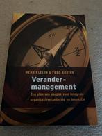Verandermanagement - Henk Kleijn & Fred Rorink, Ophalen of Verzenden, Zo goed als nieuw, Management