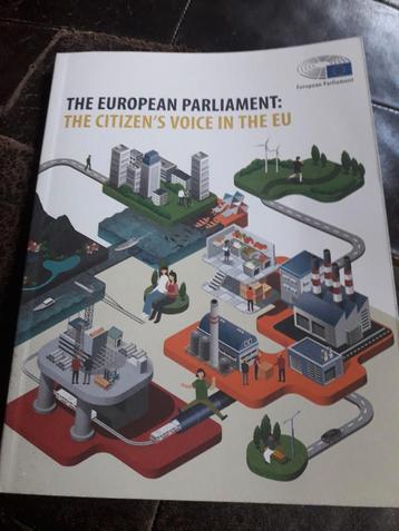 The European Parliament, The Citizen's Voice in the EU. beschikbaar voor biedingen