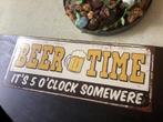 BEER TIME IT’’S 5 O’CLOCK SOMEWERE (geen emaille) 50 bij 20, Huis en Inrichting, Woonaccessoires | Tekstborden en Spreuken, Ophalen of Verzenden
