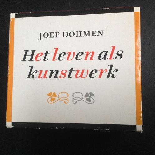 Het Leven Als Kunstwerk Boek & 6 CD's Joep Dohmen filosofie, Boeken, Luisterboeken, Cd, Volwassene, Verzenden