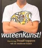 WAT EEN KUNST! Toppers uit de moderne kunst, Verzenden, Zo goed als nieuw