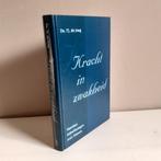 Ds. Tj. de Jong. Kracht in zwakheid., Boeken, Ophalen of Verzenden, Gelezen, Christendom | Protestants