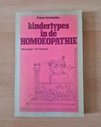 Kindertypes in de Homeopathie, Boeken, Studieboeken en Cursussen, Ophalen, Gelezen, Frans Vermeulen