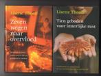 Lisette Thooft Zeven wegen en Tien geboden, Boeken, Ophalen of Verzenden, Zo goed als nieuw, Spiritualiteit algemeen, Overige typen