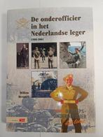 De onderofficier in het Nederlandse leger 1568-2001, -, -, Ophalen of Verzenden, Boek of Tijdschrift