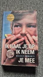 Ik haal je op, ik neem je mee - Ammaniti, Ophalen of Verzenden, Gelezen, Niccolò Ammaniti, Nederland