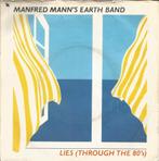 Manfred Mann's Earth Band ‎– Lies (1980), Cd's en Dvd's, Vinyl Singles, Gebruikt, 7 inch, Single, Ophalen of Verzenden