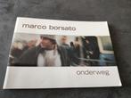Marco Borsato - Onderweg boek, Ophalen of Verzenden, Zo goed als nieuw, Artiest, Marco Borsato