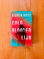 Karen Rose, Cold blooded liar, new English thriller, Ophalen of Verzenden, Nieuw, Amerika