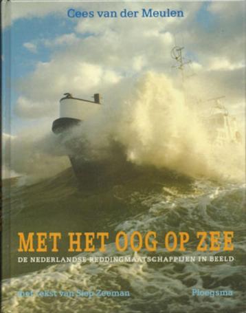 Cees van der Meulen: Met het oog op zee (reddingsmij's)