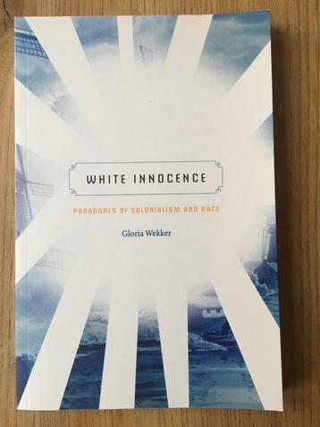 White innocence, 	Gloria Wekker, 	40 beschikbaar voor biedingen