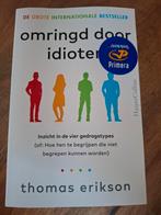 Omringd door idioten - Thomas Erikson, Ophalen of Verzenden, Zo goed als nieuw, Persoonlijkheidsleer, Thomas Erikson