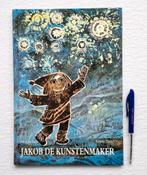 Jakob de kunstenmaker., Ophalen of Verzenden, Zo goed als nieuw