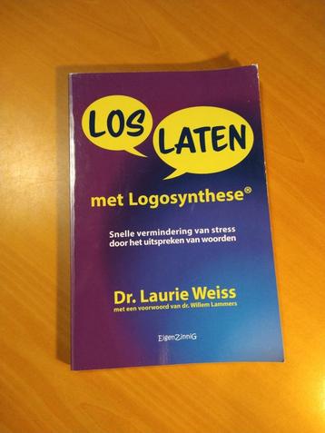 Weiss, Laurie Dr. Loslaten met logosynthese beschikbaar voor biedingen