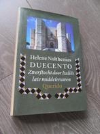 Duecento / zwerftocht door Italies late middeleeuwen, Verzenden, Zo goed als nieuw, Europa
