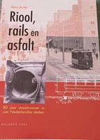 H. Buiter - Riool, rails en asfalt, Boeken, Ophalen of Verzenden, Zo goed als nieuw, H. Buiter