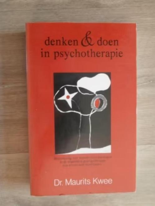 Denken & doen in psychotherapie - Dr. Maurits Kwee, Boeken, Esoterie en Spiritualiteit, Zo goed als nieuw, Achtergrond en Informatie