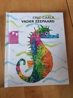 VADER  ZEEPAARD   van Eric Carle  , Boeken, Ophalen of Verzenden, Fictie algemeen