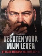 Vechten voor mijn leven - Henk Kuipers, Ophalen of Verzenden, Zo goed als nieuw, Michiel Blijboom, Overige
